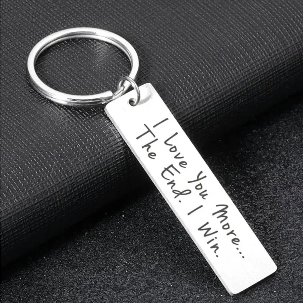 Silver Engraved Keychain with “ I Love You More” phrase, NEW